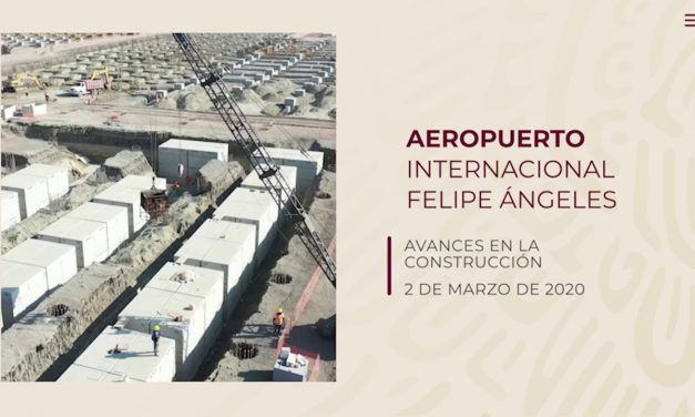 Avance en la Construcción del “Aeropuerto Internacional Felipe Ángeles” 02 Mar. 2020