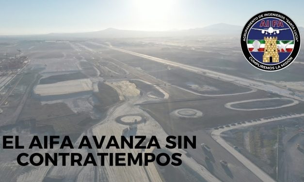 El AIFA avanza sin contratiempos