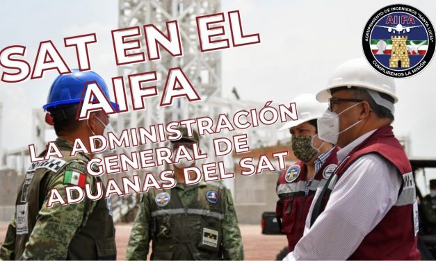 La Administración General de Aduanas del SAT en el AIFA