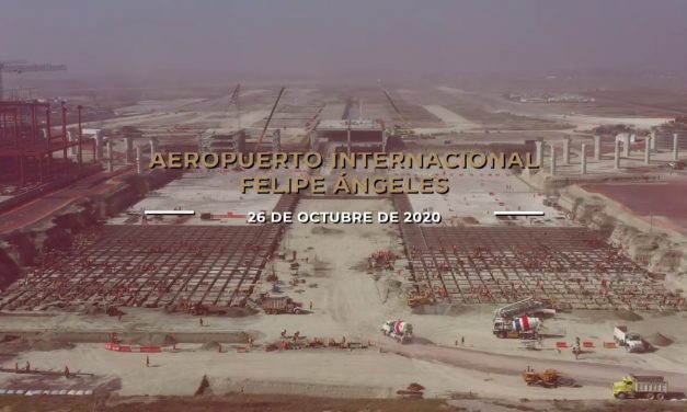 Avance en la Construcción del Aeropuerto Internacional General Felipe Ángeles 26 Oct. 2020