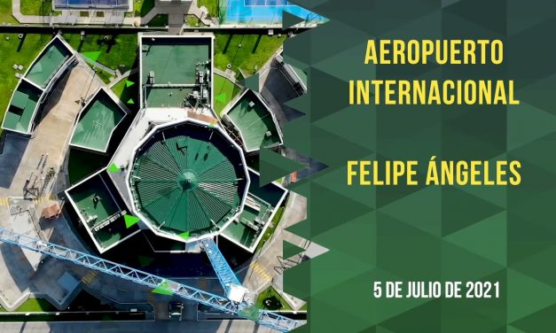 Avance en la Construcción del Aeropuerto Internacional General Felipe Ángeles 05 Jul. 2021