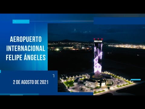 Avance en la Construcción del Aeropuerto Internacional General Felipe Ángeles 02 Agosto 2021